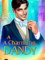 A Charming Dandy Novel Cover
