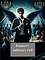 Beneath Ashton's Veil Novel Cover