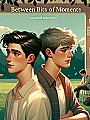 Between Bits of Moments Novel Cover