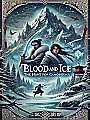 Blood and Ice: The Hunt for Ganoderma Novel Cover