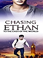 Chasing Ethan to the Ends of the World Novel Cover