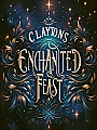 Clayton Xie's Enchanted Feast Novel Cover