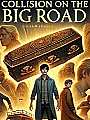 Collision on The Big Road Novel Cover