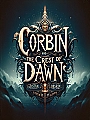 Corbin and the Crest of Dawn Novel Cover