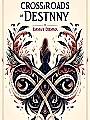 Crossroads of Destiny and Emma Mu's DilEmma Mu Novel Cover