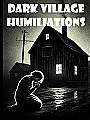 Dark Village Humiliations Novel Cover
