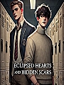 Eclipsed Hearts and Hidden Scars Novel Cover