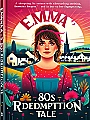 Emma Zhang's 80s Redemption Tale Novel Cover
