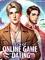 Era of Online Game Dating Novel Cover