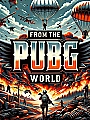 From the PUBG World Novel Cover