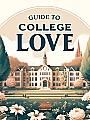 Guide to College Love Novel Cover