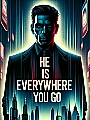 He is Everywhere You Go Novel Cover