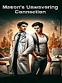 Mason's Unwavering Connection Novel Cover