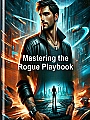 Mastering the Rogue Playbook Novel Cover