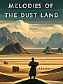 Melodies of the Dust Land Novel Cover