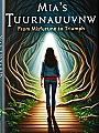 Mia Zhao's Turnaround From Misfortune to Triumph Novel Cover