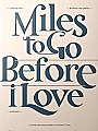 Miles to Go Before I love Novel Cover
