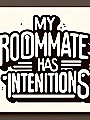 My Roomate Has Intentions Novel Cover