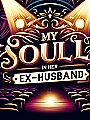 My Soul In Her Ex-Husband Novel Cover