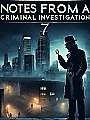 Notes From A Criminal Investigation 7 Novel Cover