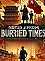 Notes From Buried Times Novel Cover