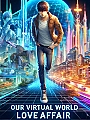 Our Virtual World Love Affair Novel Cover
