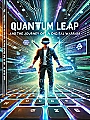 Quantum Leap and The Journey of a Digital Warrior Novel Cover