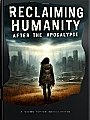Reclaiming Humanity After the Apocalypse Novel Cover