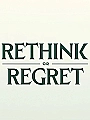 Rethink or Regret Novel Cover