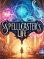 Spellcaster's Life Novel Cover