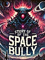 Story of the Space Bully Novel Cover