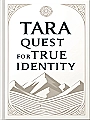 Tara Ruan's Quest for True Identity Novel Cover