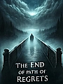 The End of Path of Regrets Novel Cover