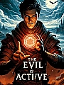 The Evil Is Active Novel Cover