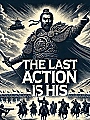 The Last Action Is His Novel Cover