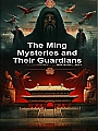 The Ming Mysteries and Their Guardians Novel Cover
