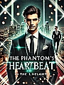 The Phantom's Heartbeat in the Limelight Novel Cover