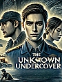 The Unknown Undercover Novel Cover