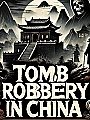Tomb Robbery In China Novel Cover