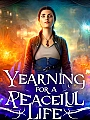 Yearning for a Peaceful Life Novel Cover