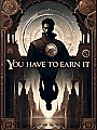 You Have to Earn It Novel Cover