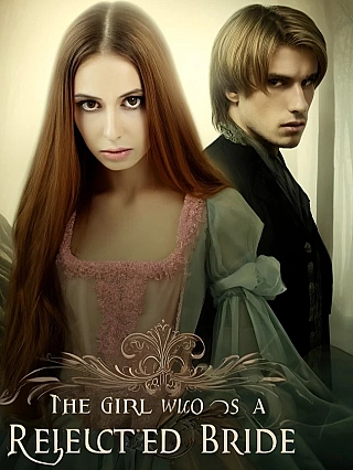 The Girl Who is A Rejected Bride Novel Cover